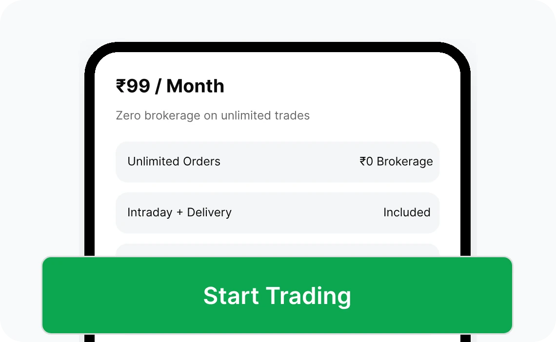 Unlimited Trading at ₹99/
Month